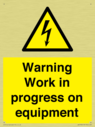 warning-work-in-progress-on-equipmentwith-electrical-hazard-symbol~